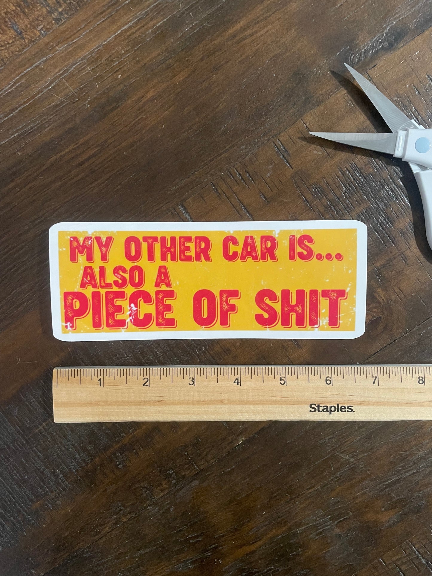 "My Other Car is Also a Piece of Shit" Bumper Sticker, funny bumper sticker, funny bumper car sticker, funny meme bumper sticker, funny bumper stick
